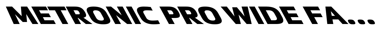 Metronic Pro Wide Family